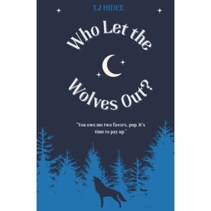 Hidee, I.J Who Let the Wolves Out?: 2 (Who Let the Vamps Out?) Hidee, I.J Who Let the Wolves Out?: 2 (Who Let the Vamps Out?)