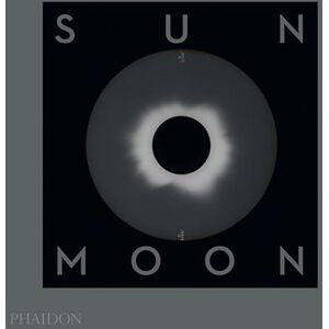Holborn, Mark Sun and Moon: A Story of Astronomy, Photography and Cartography Holborn, Mark Sun and Moon: A Story of Astronomy, Photography and Cartography