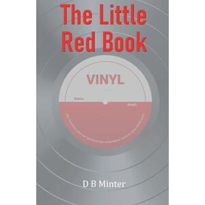 Minter, D B The Little Red Book: A Fantasy Novel About Writing, Passion, and Desire : A Fantasy Novel About Writing, Passion, and Desire : A psychological and ... the blurred lines between fiction and life Minter, D B The Little Red Book: A Fantasy Novel About Writing, Passion, and Desire : A Fantasy Novel About Writing, Passion, and Desire : A psychological and ... the blurred lines between fiction and life