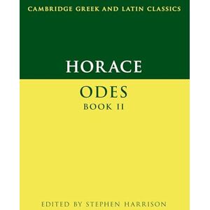 Jenkins, Nicholas Horace: Odes Book II (Cambridge Greek and Latin Classics) Jenkins, Nicholas Horace: Odes Book II (Cambridge Greek and Latin Classics)