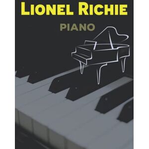 C Haley, Derrick Lionel Richie Piano: Piano/Vocal/Guitar C Haley, Derrick Lionel Richie Piano: Piano/Vocal/Guitar