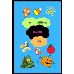 Devore, Austin Levi My Septembers Coloring Book Devore, Austin Levi My Septembers Coloring Book