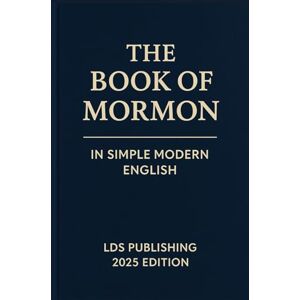 Mormon The Book of in Simple Modern English Mormon The Book of in Simple Modern English