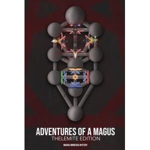 Magick.Mindfuck.Mystery Adventures of a Magus THELEMITE EDITION: ALL IN ONE DIARY & CALENDAR WITH 70+ HAND DRAWN MAGICK CHEAT SHEETS 365 DAY JOURNAL THELEMA (Adventures of a Magus the magickal Diary) Magick.Mindfuck.Mystery Adventures of a Magus THELEMITE EDITION: ALL IN ONE DIARY & CALENDAR WITH 70+ HAND DRAWN MAGICK CHEAT SHEETS 365 DAY JOURNAL THELEMA (Adventures of a Magus the magickal Diary)