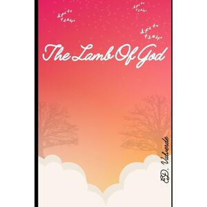 Valverde, Ed The Lamb Of God Valverde, Ed The Lamb Of God