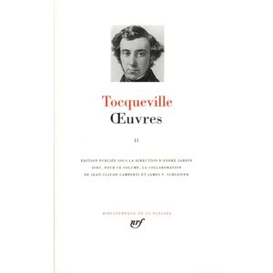 De Tocqueville, Professor Alexis Oeuvres Tome 2: de La Democratie En Amerique I Et II De Tocqueville, Professor Alexis Oeuvres Tome 2: de La Democratie En Amerique I Et II