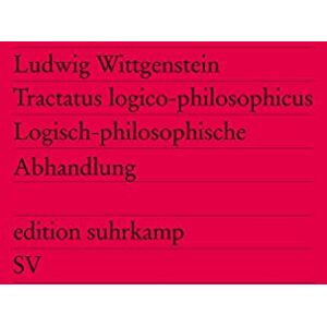 Wittgenstein, Ludwig Tractatus logico-philosophicus Wittgenstein, Ludwig Tractatus logico-philosophicus