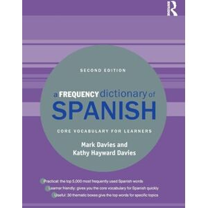 Davies, Mark A Frequency Dictionary of Spanish: Core Vocabulary for Learners (Routledge Frequency Dictionaries) Davies, Mark A Frequency Dictionary of Spanish: Core Vocabulary for Learners (Routledge Frequency Dictionaries)