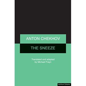 Chekhov, Anton Sneeze, The (Modern Plays) Chekhov, Anton Sneeze, The (Modern Plays)