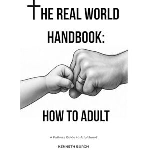 Lee The Real World Handbook: How To Adult Lee The Real World Handbook: How To Adult