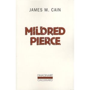 Cain, James M. Mildred Pierce (L'Imaginaire) Cain, James M. Mildred Pierce (L'Imaginaire)