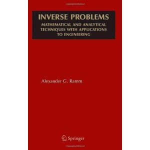 Springer Inverse Problems: Mathematical and Analytical Techniques with Applications to Engineering Springer Inverse Problems: Mathematical and Analytical Techniques with Applications to Engineering