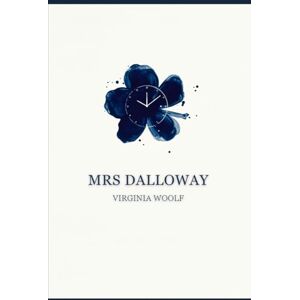WOOLF, VIRGINIA MRS DALLOWAY WOOLF, VIRGINIA MRS DALLOWAY