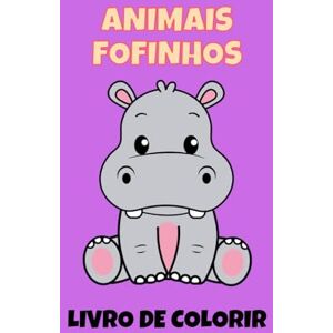 Pinto, Cindy Animais fofinhos: Livro de colorir Pinto, Cindy Animais fofinhos: Livro de colorir
