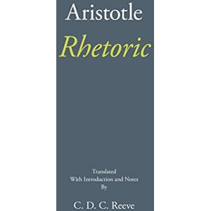 Aristotle Rhetoric (The New Hackett ) Aristotle Rhetoric (The New Hackett )