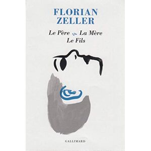 Zeller, Florian Le Père La Mère Le Fils Zeller, Florian Le Père La Mère Le Fils