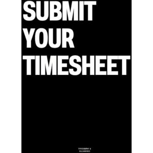 Vulgarities, Typography Submit Your Timesheet: The Coffee Table Book Vulgarities, Typography Submit Your Timesheet: The Coffee Table Book