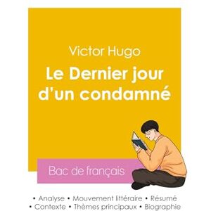 Hugo Boss Réussir son Bac de français 2026 : Analyse du roman Le Dernier jour d'un condamné de Victor Hugo Hugo Boss Réussir son Bac de français 2026 : Analyse du roman Le Dernier jour d'un condamné de Victor Hugo
