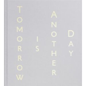 Mark Bradford: Tomorrow is Another Day Mark Bradford: Tomorrow is Another Day