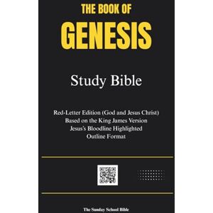 Benedict, Bruce The Book of Genesis: The Sunday School Bible (SSB) Translation Benedict, Bruce The Book of Genesis: The Sunday School Bible (SSB) Translation