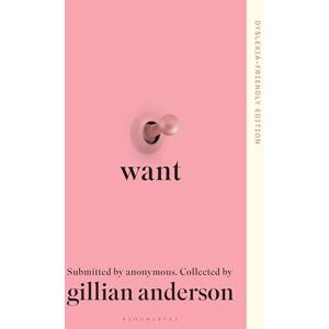 Anderson, Gillian Want: Dyslexia-friendly Edition Anderson, Gillian Want: Dyslexia-friendly Edition
