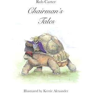 Carter, Rob Chairman's Tales: 2 (Adventurous Pastimes) Carter, Rob Chairman's Tales: 2 (Adventurous Pastimes)