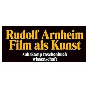 Arnheim, Rudolf Film als Kunst Arnheim, Rudolf Film als Kunst