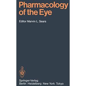 Allied Pharmacology of the Eye: 69 (Handbook of Experimental Pharmacology, 69) Allied Pharmacology of the Eye: 69 (Handbook of Experimental Pharmacology, 69)