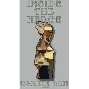 Robbins, Erin Carrie Sun Book: Inside The Hedge Robbins, Erin Carrie Sun Book: Inside The Hedge