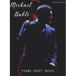 D Velazquez, Corrina Michael Buble Piano Sheet Music: The Collection 15 Songs For Piano, Vocal and Guitar Chords D Velazquez, Corrina Michael Buble Piano Sheet Music: The Collection 15 Songs For Piano, Vocal and Guitar Chords