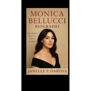 P. DAROSA, JANELLE MONICA BELLUCCI BIOGRAPHY: From Italian Roots To Global Stardom P. DAROSA, JANELLE MONICA BELLUCCI BIOGRAPHY: From Italian Roots To Global Stardom