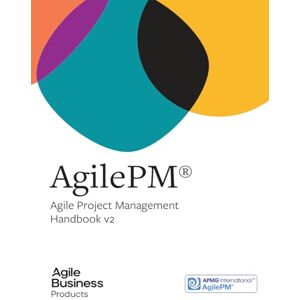Craddock, Andrew AgilePM: Agile Project Management: Handbook v2 (Agile Business Products) Craddock, Andrew AgilePM: Agile Project Management: Handbook v2 (Agile Business Products)