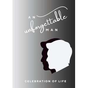 TREVY, Marie Celebration of Life An unforgettable man: Funeral Guest Book Book of Remembrance in Memory of a Loved One TREVY, Marie Celebration of Life An unforgettable man: Funeral Guest Book Book of Remembrance in Memory of a Loved One