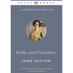 Austen, Jane Pride and Prejudice (Large Print Edition) by Jane Austen (Illustrated) Austen, Jane Pride and Prejudice (Large Print Edition) by Jane Austen (Illustrated)