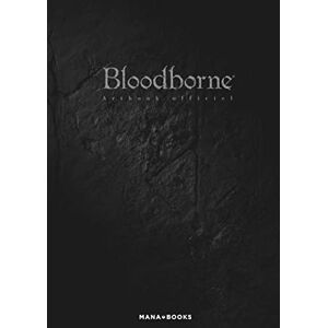 Collectif Bloodborne Artbook officiel Collectif Bloodborne Artbook officiel