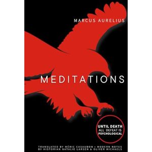 Aurelius, Marcus Marcus Aurelius Meditations: Ancient Texts and Modern Adaptations—A Masterful Translation for Personal, Professional, & Spiritual Growth Aurelius, Marcus Marcus Aurelius Meditations: Ancient Texts and Modern Adaptations—A Masterful Translation for Personal, Professional, & Spiritual Growth