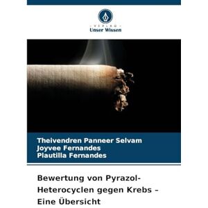 Panneer Selvam, Theivendren Bewertung von Pyrazol-Heterocyclen gegen Krebs Eine Übersicht Panneer Selvam, Theivendren Bewertung von Pyrazol-Heterocyclen gegen Krebs Eine Übersicht