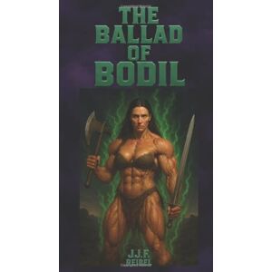 Reibel, Jean-Jacques THE BALLAD OF BODIL (The Infinite Tower) Reibel, Jean-Jacques THE BALLAD OF BODIL (The Infinite Tower)