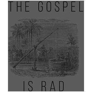 Willis III, Charles E The Gospel Is Rad: 30 Day Devotional Willis III, Charles E The Gospel Is Rad: 30 Day Devotional