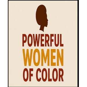 Rivers, Sant Santiego M Powerful Women of Color Rivers, Sant Santiego M Powerful Women of Color