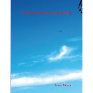 Millman, Selena Continued Devoted Belief Millman, Selena Continued Devoted Belief