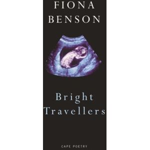 Benson, Fiona Bright Travellers Benson, Fiona Bright Travellers