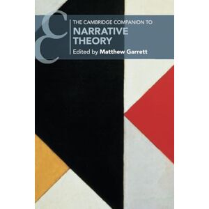 The Cambridge Companion to Narrative Theory (Cambridge Companions to Literature) The Cambridge Companion to Narrative Theory (Cambridge Companions to Literature)