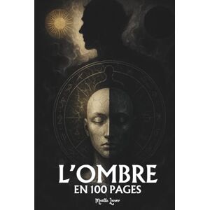 Lenoir, Maëlle L'Ombre de Carl Jung: les principes fondamentaux en 100 pages Lenoir, Maëlle L'Ombre de Carl Jung: les principes fondamentaux en 100 pages