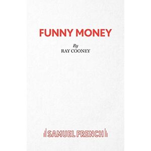 Cooney, Ray Funny Money (Acting Edition S.) Cooney, Ray Funny Money (Acting Edition S.)