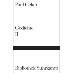 Celan, Paul Gedichte 2: Atemwende, Fadensonnen, Lichtzwang, Schneepart Celan, Paul Gedichte 2: Atemwende, Fadensonnen, Lichtzwang, Schneepart