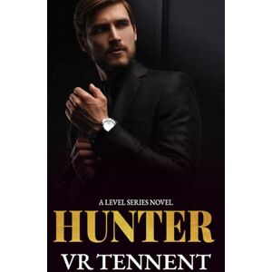 Tennent, VR Hunter: A Level Series Novel (The Level Series) Tennent, VR Hunter: A Level Series Novel (The Level Series)