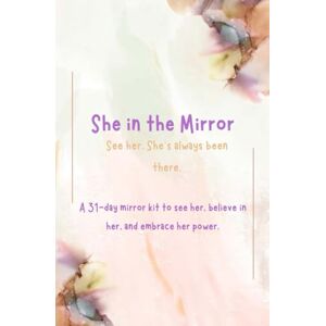 A Singh She in the Mirror: See her. She’s always been there A Singh She in the Mirror: See her. She’s always been there