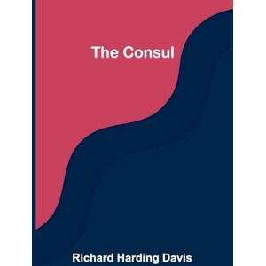 Harding Davis, Richard Flying Plover His stories, told him by Squat-by-the-fire (Edition1) Harding Davis, Richard Flying Plover His stories, told him by Squat-by-the-fire (Edition1)