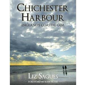 Liz Sagues Chichester Harbour: England's Coastal Gem Liz Sagues Chichester Harbour: England's Coastal Gem